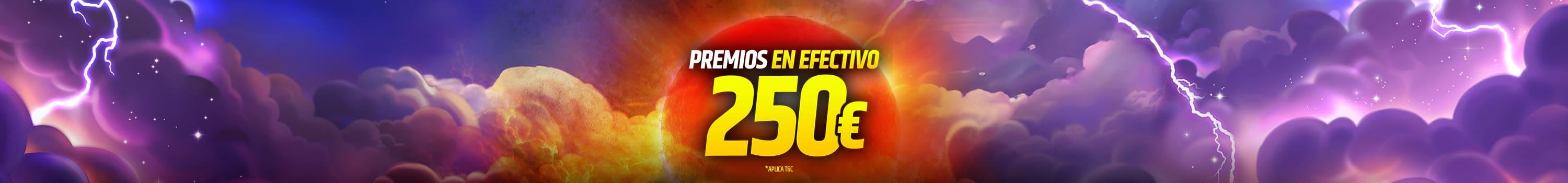 Torneo 250€ Efectivo